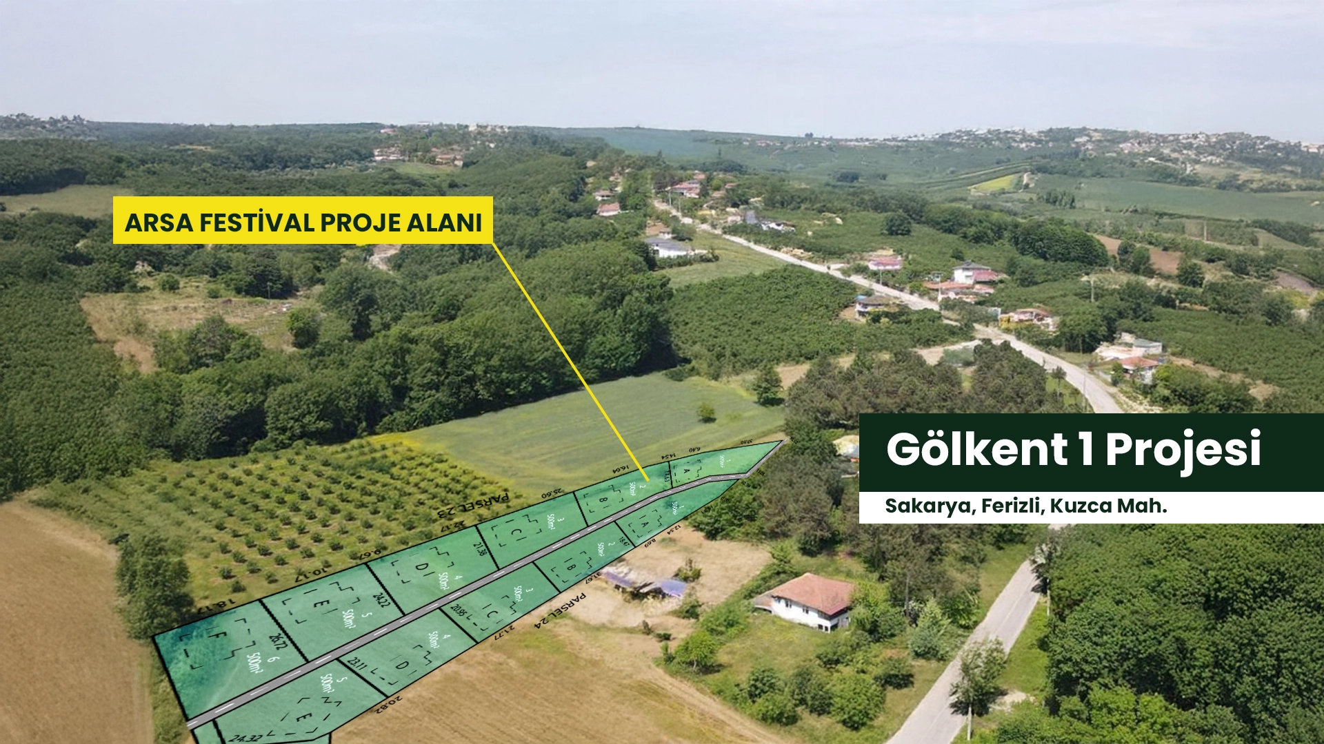 Gölkent Projesi Arsa Festival Sakarya Ferizli Yatırımlık Arsa